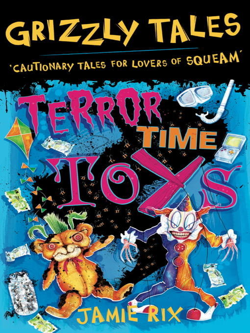 Terror-Time Toys (eBook): Grizzly Tales Series, Book 5